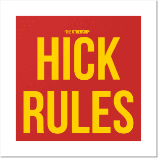 Hick Rules Posters and Art